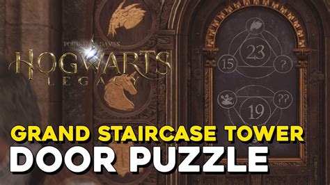 How to solve Grand Staircase door puzzle in Hogwarts Legacy –。